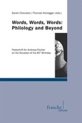 Cover: Words, Words, Words: Philology and Beyond - Francke, A