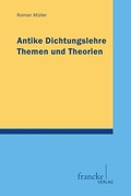 Cover: Antike Dichtungslehre - Francke, A