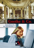 Cover: Einzelb&auml;nde Deutsch / Goethe & Co. - Buchner, C.C.