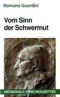 Cover: Vom Sinn der Schwermut - Matthias-Gr&uuml;newald