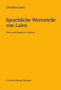 Abbildung von: Sprachliche Werturteile von Laien - Francke, A