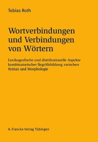 Abbildung von: Wortverbindungen und Verbindungen von Wörtern - Francke, A