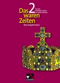 Cover: Das waren Zeiten - Neue Ausgabe Hessen / Das waren Zeiten Hessen 2 - neu - Buchner, C.C.
