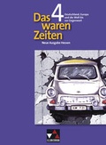 Cover: Das waren Zeiten - Neue Ausgabe Hessen / Deutschland, Europa und die Welt bis zur Gegenwart - Buchner, C.C.