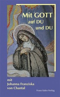 Cover: Mit GOTT auf DU und DU - Franz-Sales-Vlg