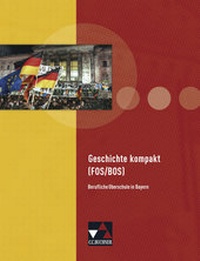 Enlarge image Cover: Geschichte kompakt (FOS/BOS) - Buchner, C.C.