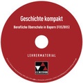 Cover: Geschichte kompakt (FOS/BOS) / Geschichte kompakt (FOS/BOS) LM - Buchner, C.C.