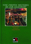 Cover: Buchners Kolleg Geschichte / Vom 2. Weltkrieg bis zur Gegenwart - Buchner, C.C.