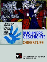 Abbildung von: Buchners Geschichte Oberstufe - Ausgabe Nordrhein-Westfalen / Buchners Geschichte Oberstufe NRW Einführungsphase - Buchner, C.C.