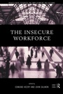 Cover: The Insecure Workforce - Routledge