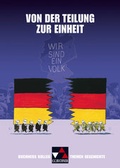 Cover: Buchners Kolleg. Themen Geschichte / Von der Teilung zur Einheit. Die Welt nach 1945 - Buchner, C.C.