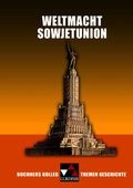 Cover: Buchners Kolleg. Themen Geschichte / Weltmacht Sowjetunion - Buchner, C.C.