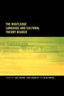 Cover: The Routledge Language and Cultural Theory Reader - Routledge