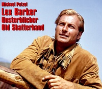 Abbildung von: Lex Barker - Unsterblicher Old Shatterhand - Karl-May-Verlag