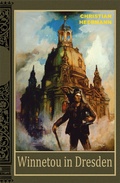Cover: Winnetou in Dresden - Karl-May-Verlag