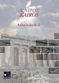 Cover: Kairos. Griechisches Unterrichtswerk / Kair&oacute;s AH 2 - Buchner, C.C.