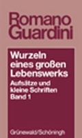 Cover: Wurzeln eines grossen Lebenswerkes. Aufs&auml;tze und kleine Schriften / Wurzeln eines grossen Lebenswerks - Matthias-Gr&uuml;newald