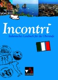 Cover: Incontri / Incontri - Italienisches Lesebuch - Buchner, C.C.