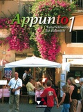 Cover: Appunto. Unterrichtswerk f&uuml;r Italienisch als 3. Fremdsprache / Appunto 1 - Buchner, C.C.