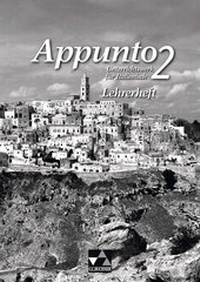 Abbildung von: Appunto. Unterrichtswerk für Italienisch als 3. Fremdsprache / Appunto LH 2 - Buchner, C.C.