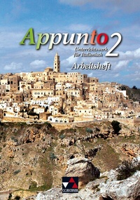 Abbildung von: Appunto. Unterrichtswerk für Italienisch als 3. Fremdsprache / Appunto AH 2 - Buchner, C.C.