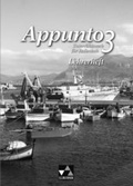 Cover: Appunto. Unterrichtswerk f&uuml;r Italienisch als 3. Fremdsprache / Appunto LH 3 - Buchner, C.C.