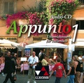 Cover: Appunto. Unterrichtswerk f&uuml;r Italienisch als 3. Fremdsprache / Appunto Audio-CD 1 - Buchner, C.C.