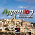 Cover: Appunto. Unterrichtswerk f&uuml;r Italienisch als 3. Fremdsprache / Appunto Audio-CD 2 - Buchner, C.C.