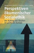 Cover: Perspektiven &ouml;kumenischer Sozialethik - Matthias-Gr&uuml;newald