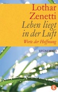 Cover: Leben liegt in der Luft - Matthias-Gr&uuml;newald