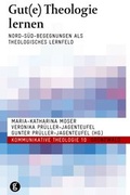 Cover: Gut(e) Theologie lernen - Matthias-Gr&uuml;newald