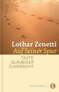 Cover: Auf Seiner Spur - Matthias-Gr&uuml;newald