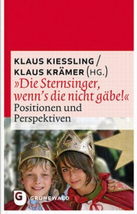 Abbildung von: "Die Sternsinger, wenn's die nicht gäbe!" - Matthias-Grünewald