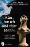 Cover: "Gott bin ich und nicht Mann" - Matthias-Gr&uuml;newald