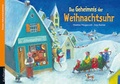 Cover: Das Geheimnis der Weihnachtsuhr. Ein Poster-Adventskalender - Kaufmann Verlag
