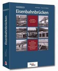 Abbildung von: Handbuch Eisenbahnbrücken - Eurailpress in DVV Media Group