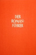 Cover: Der Romanf&uuml;hrer. Der Inhalt der Romane und Novellen der Weltliteratur - Hiersemann, A