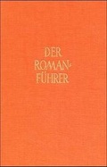 Cover: Der Romanf&uuml;hrer. Der Inhalt der Romane und Novellen der Weltliteratur - Hiersemann, A