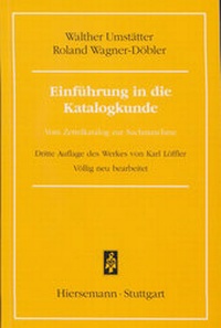 Abbildung von: Einführung in die Katalogkunde - Hiersemann, A