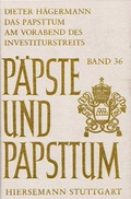 Cover: Das Papsttum am Vorabend des Investiturstreits - Hiersemann, A