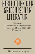 Cover: Griechische Weltgeschichte. GESAMTAUSGABE / Griechische Weltgeschichte. Fragmente. Buch XXI - XL - Hiersemann, A