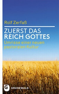 Abbildung von: Zuerst das Reich Gottes - Matthias-Grünewald