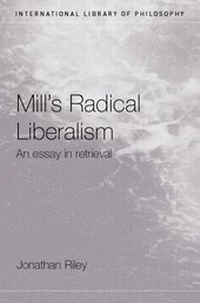 Enlarge image Cover: Mill's Radical Liberalism - Routledge