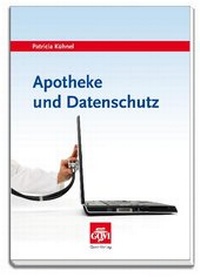 Abbildung von: Apotheke und Datenschutz - AVOXA - Mediengruppe Deutscher Apotheker GmbH