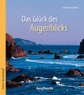 Cover: Das Gl&uuml;ck des Augenblicks - Kaufmann Verlag