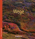 Cover: Wege - Kaufmann Verlag