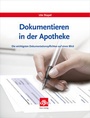 Bild: Dokumentieren in der Apotheke - Avoxa - Mediengruppe Deutscher Apotheker