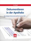 Cover: Dokumentieren in der Apotheke - Avoxa - Mediengruppe Deutscher Apotheker
