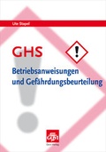 Cover: GHS - Betriebsanweisungen und Gef&auml;hrdungsbeurteilung - Avoxa - Mediengruppe Deutscher Apotheker
