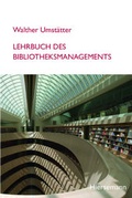 Cover: Lehrbuch des Bibliotheksmanagements - Hiersemann, A